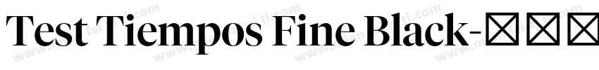 Test Tiempos Fine Black字体转换